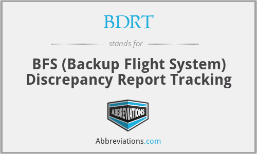 BDRT - BFS (Backup Flight System) Discrepancy Report Tracking