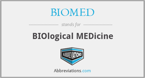 BIOMED - BIOlogical MEDicine