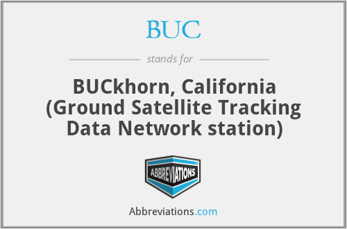 BUC - BUCkhorn, California (Ground Satellite Tracking Data Network station)