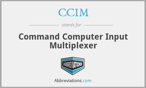 CCIM - Command Computer Input Multiplexer