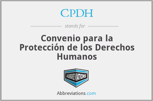 CPDH - Convenio para la Protección de los Derechos Humanos