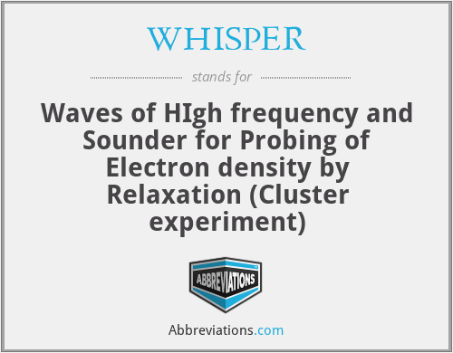 WHISPER - Waves of HIgh frequency and Sounder for Probing of Electron density by Relaxation (Cluster experiment)