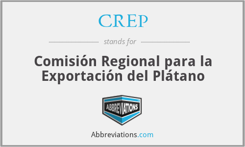 CREP - Comisión Regional para la Exportación del Plátano