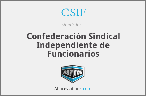 CSIF - Confederación Sindical Independiente de Funcionarios