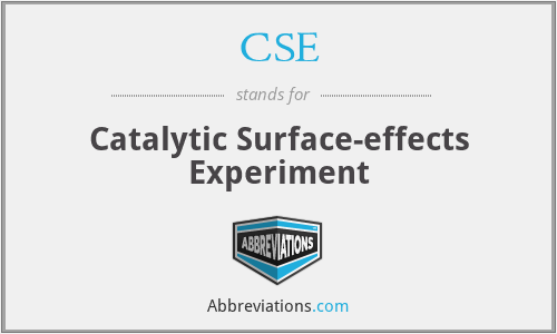 CSE - Catalytic Surface-effects Experiment