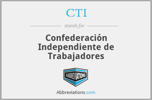 CTI - Confederación Independiente de Trabajadores