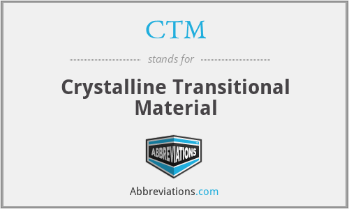 CTM - Crystalline Transitional Material