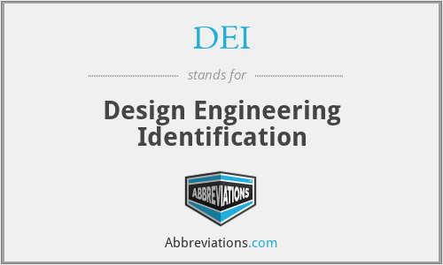DEI - Design Engineering Identification