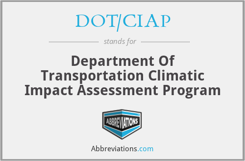DOT/CIAP - Department Of Transportation Climatic Impact Assessment Program