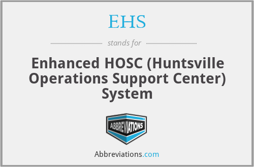 EHS - Enhanced HOSC (Huntsville Operations Support Center) System