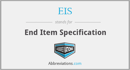 EIS - End Item Specification