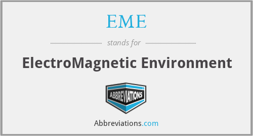 EME - ElectroMagnetic Environment