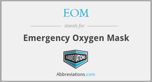 EOM - Emergency Oxygen Mask