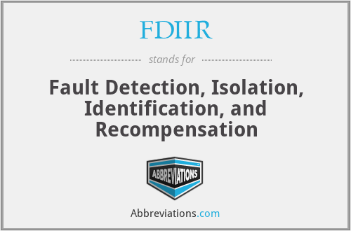 FDIIR - Fault Detection, Isolation, Identification, and Recompensation