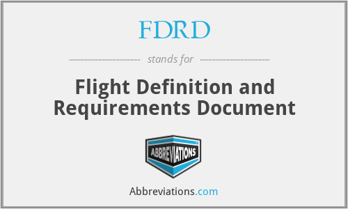 FDRD - Flight Definition and Requirements Document