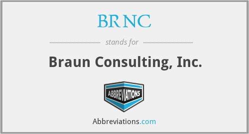 BRNC - Braun Consulting, Inc.