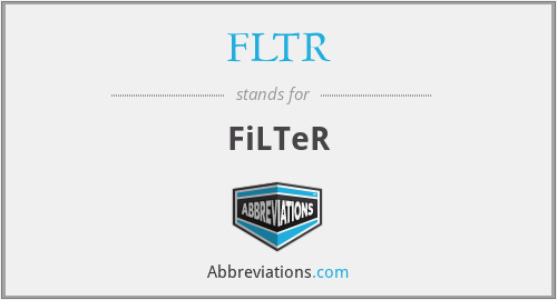 FLTR - FiLTeR