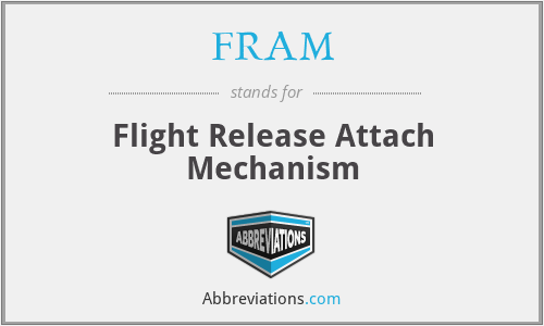 FRAM - Flight Release Attach Mechanism