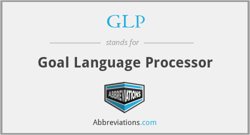 GLP - Goal Language Processor