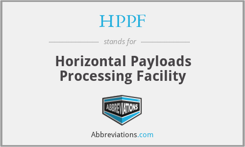 HPPF - Horizontal Payloads Processing Facility