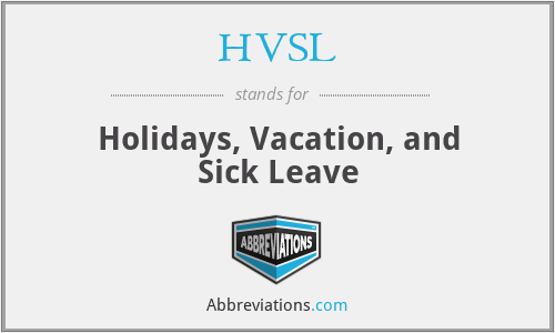 HVSL - Holidays, Vacation, and Sick Leave