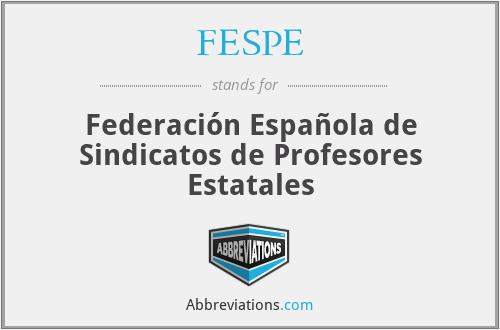 FESPE - Federación Española de Sindicatos de Profesores Estatales
