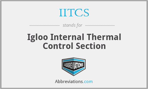 IITCS - Igloo Internal Thermal Control Section