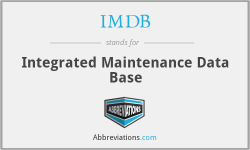 IMDB - Integrated Maintenance Data Base