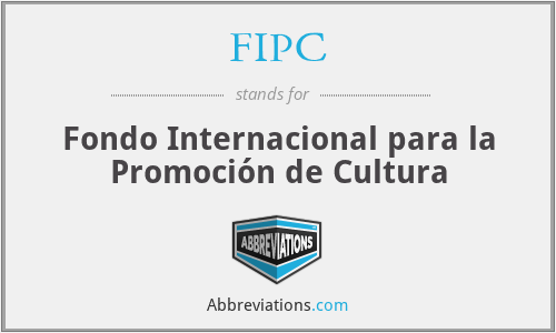 FIPC - Fondo Internacional para la Promoción de Cultura