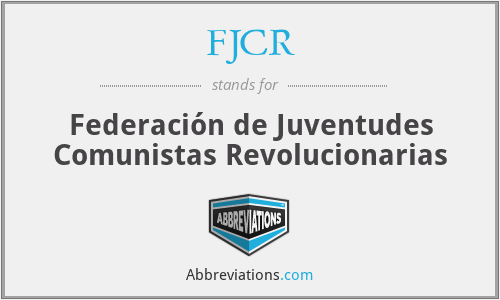 FJCR - Federación de Juventudes Comunistas Revolucionarias
