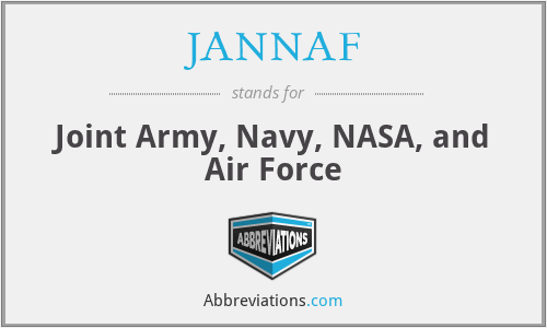 JANNAF - Joint Army, Navy, NASA, and Air Force