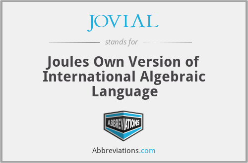 JOVIAL - Joules Own Version of International Algebraic Language
