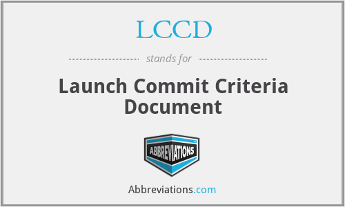 LCCD - Launch Commit Criteria Document