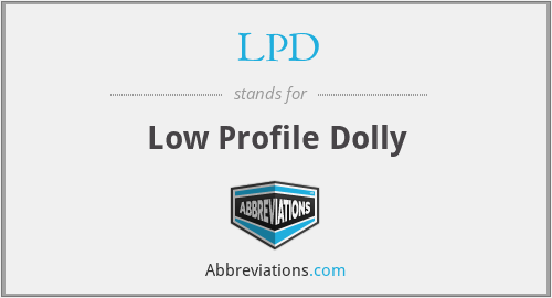 LPD - Low Profile Dolly