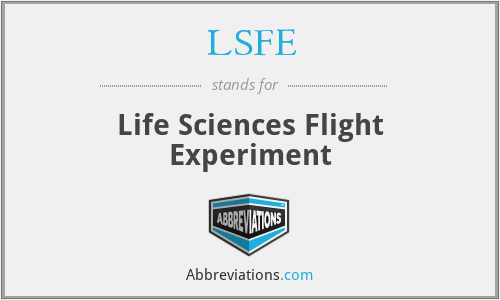 LSFE - Life Sciences Flight Experiment
