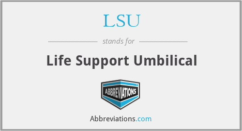 LSU - Life Support Umbilical
