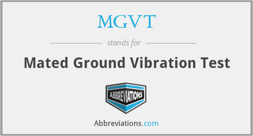 MGVT - Mated Ground Vibration Test