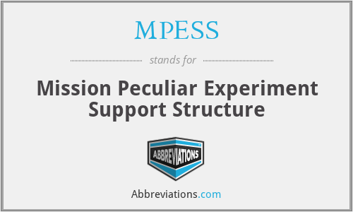 MPESS - Mission Peculiar Experiment Support Structure