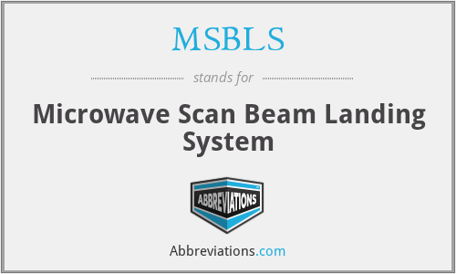 MSBLS - Microwave Scan Beam Landing System