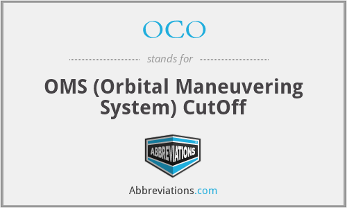 OCO - OMS (Orbital Maneuvering System) CutOff