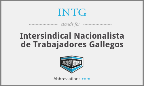 INTG - Intersindical Nacionalista de Trabajadores Gallegos