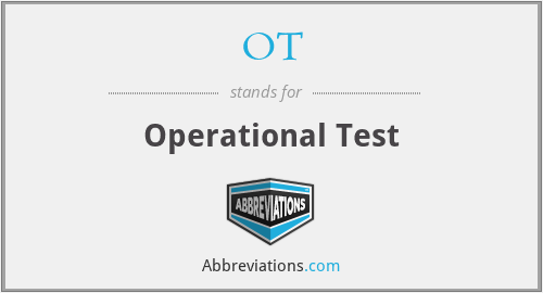 OT - Operational Test