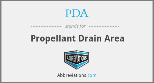 PDA - Propellant Drain Area