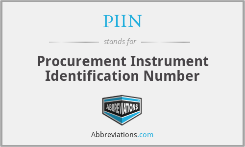 PIIN - Procurement Instrument Identification Number