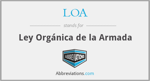 LOA - Ley Orgánica de la Armada