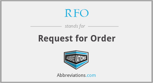 RFO - Request for Order