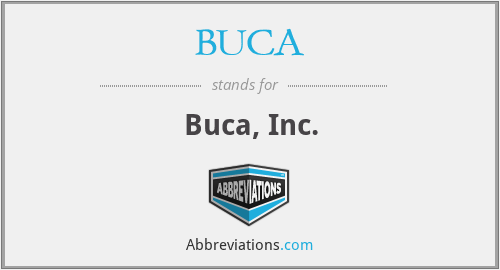 BUCA - Buca, Inc.