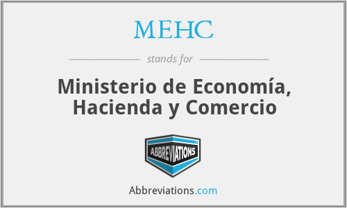 MEHC - Ministerio de Economía, Hacienda y Comercio