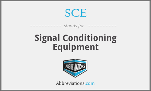 SCE - Signal Conditioning Equipment