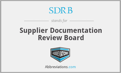 SDRB - Supplier Documentation Review Board